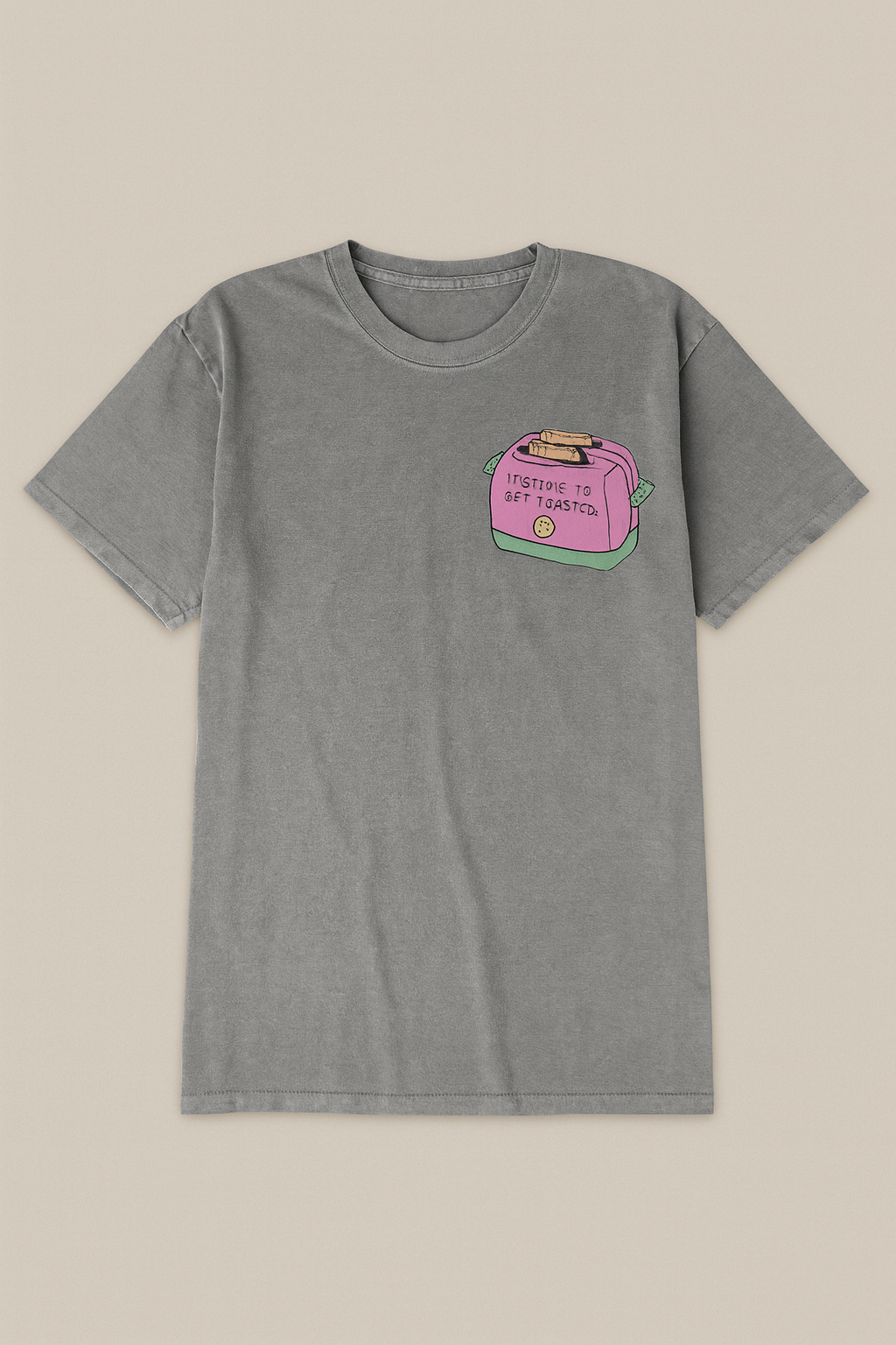 Time To Get Toasted T-Shirt